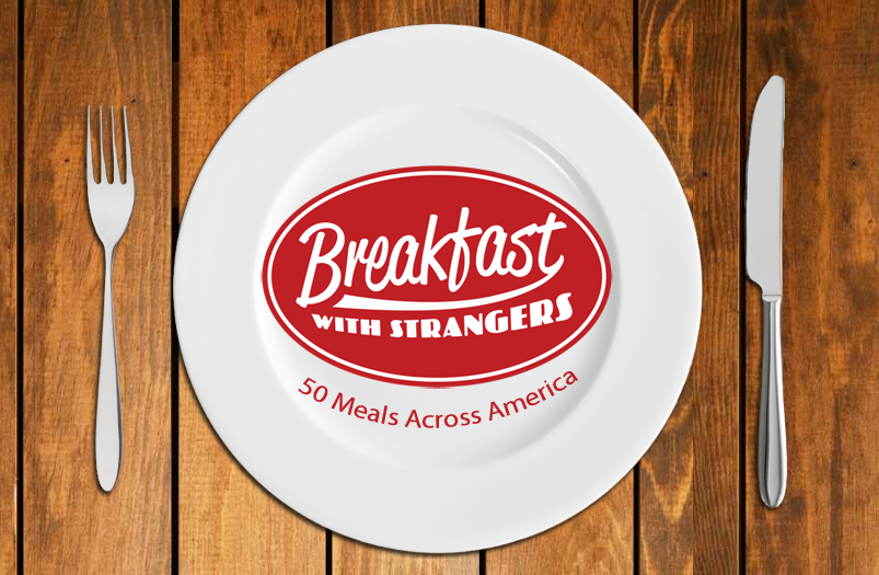 BREAKFAST WITH STRANGERS