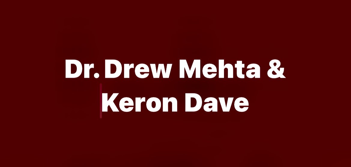 Dr Drew Mehta _ Keron Dave Fan.PNG