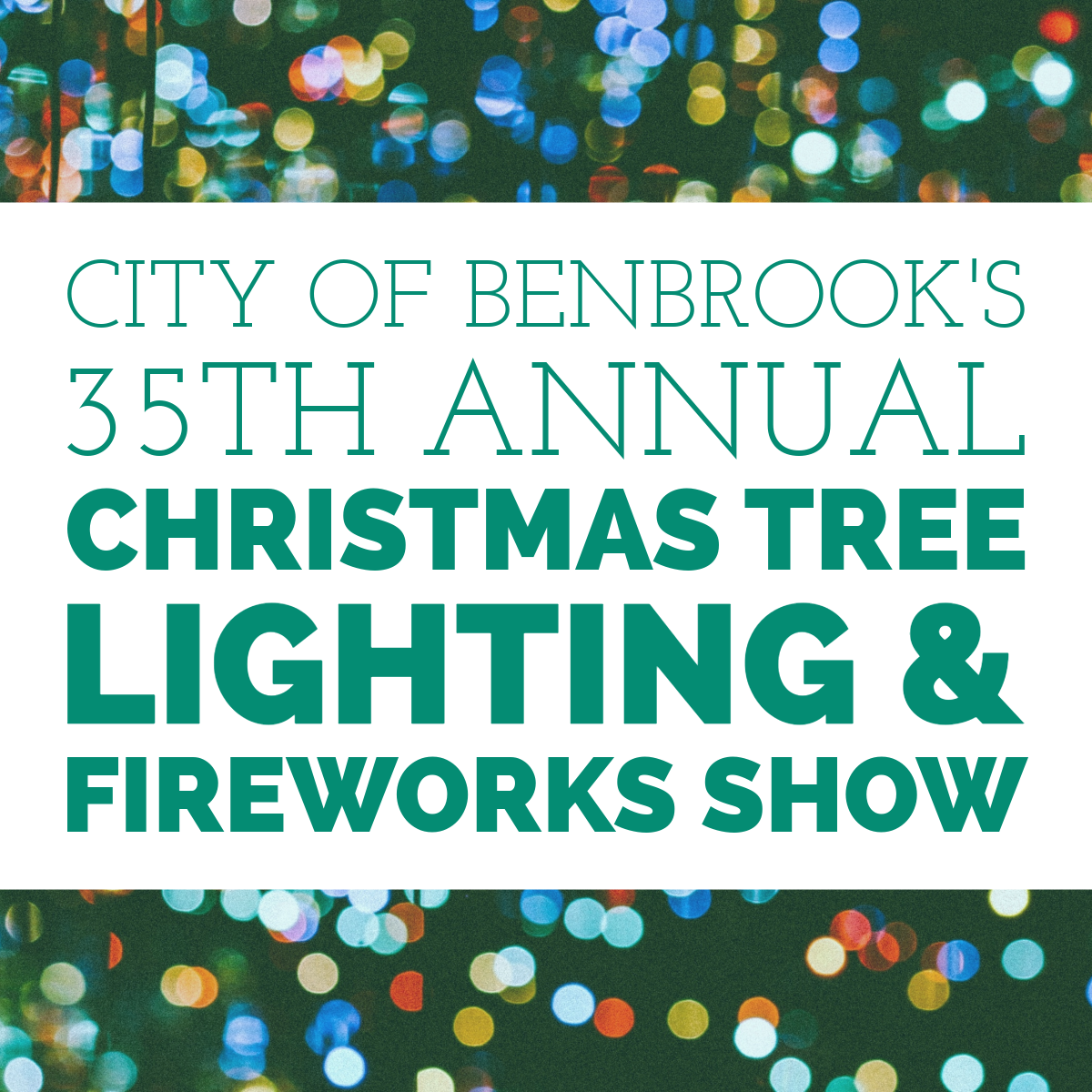 Benbrook’s 35th Annual Tree Lighting and Fireworks Show