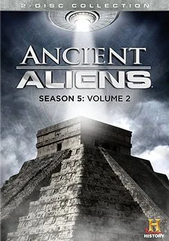Z006 - Ancient Aliens - Season 5 Volume 2.jpg