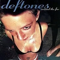 Deftones 2 - Around the Fur.jpg