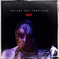 Slipknot - We Are Not Your Kind.jpg