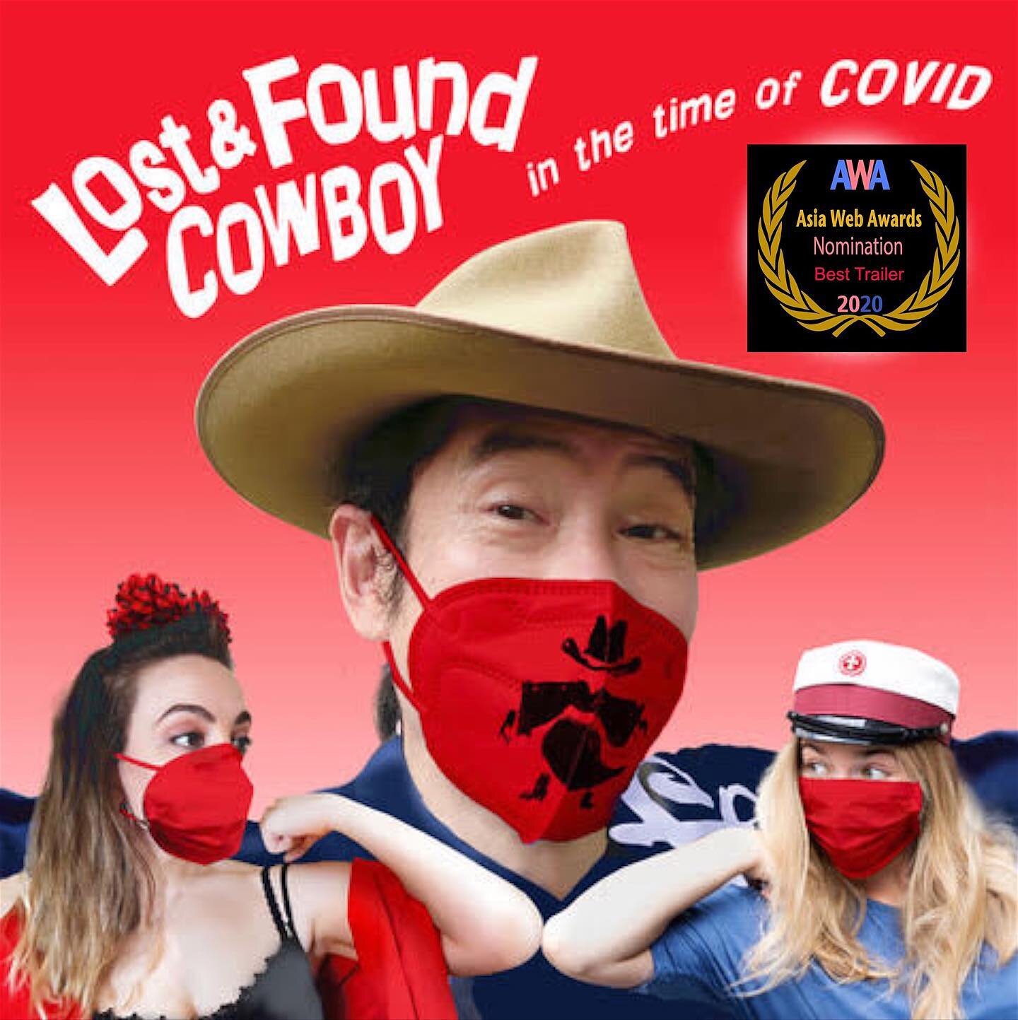 🤠🙏Thank you @asiawebawards for the 7 nominations for 
&quot;LOST &amp; FOUND COWBOY&quot;! 
- Best Trailer for our new season: &quot;Lost &amp; Found Cowboy - In the Time of COVID&quot; (co-starring @laerkeolsvig @sta.delmar )
- Best Costume Design