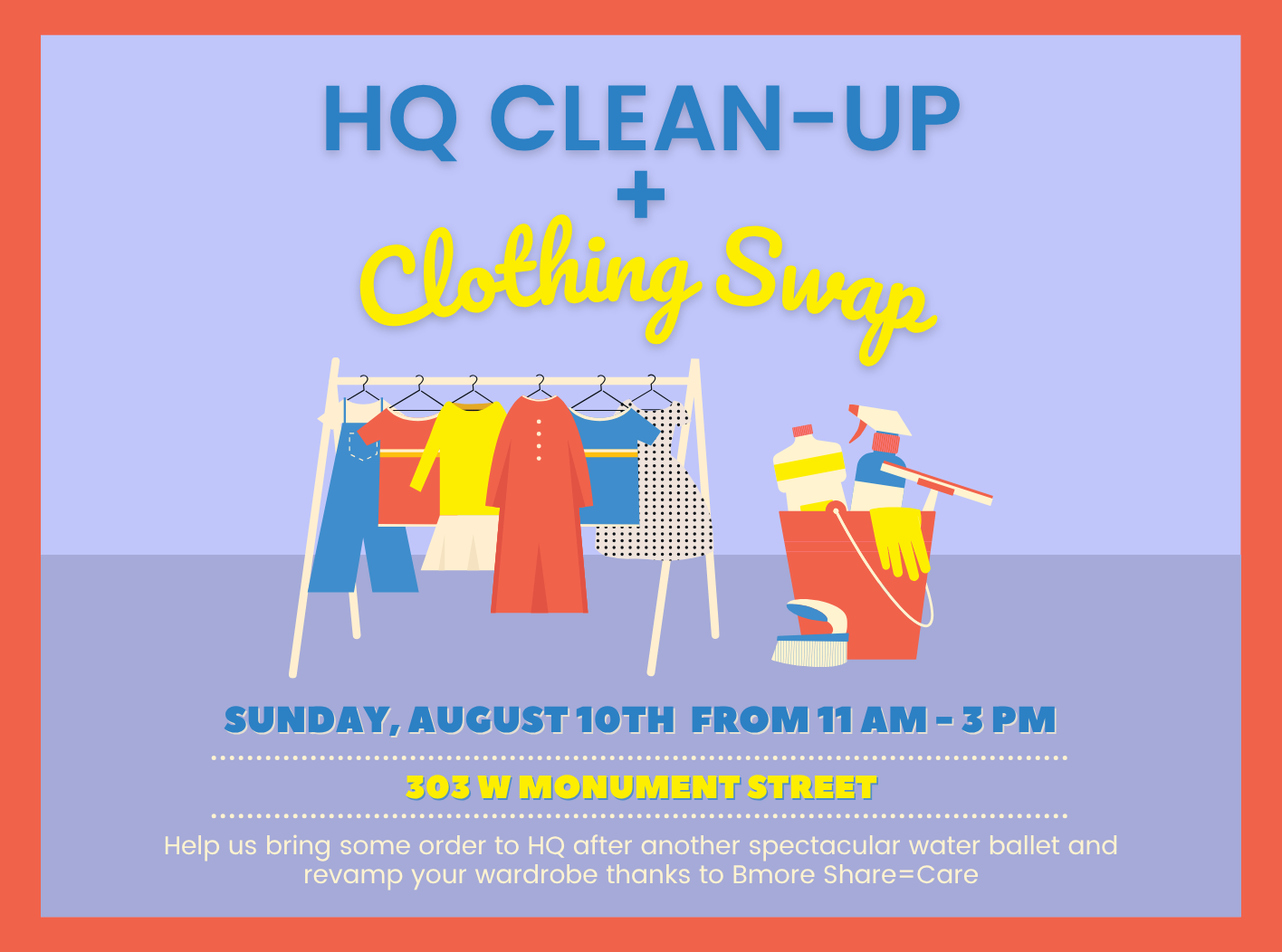 HQ Clean-up + Clothing Swap