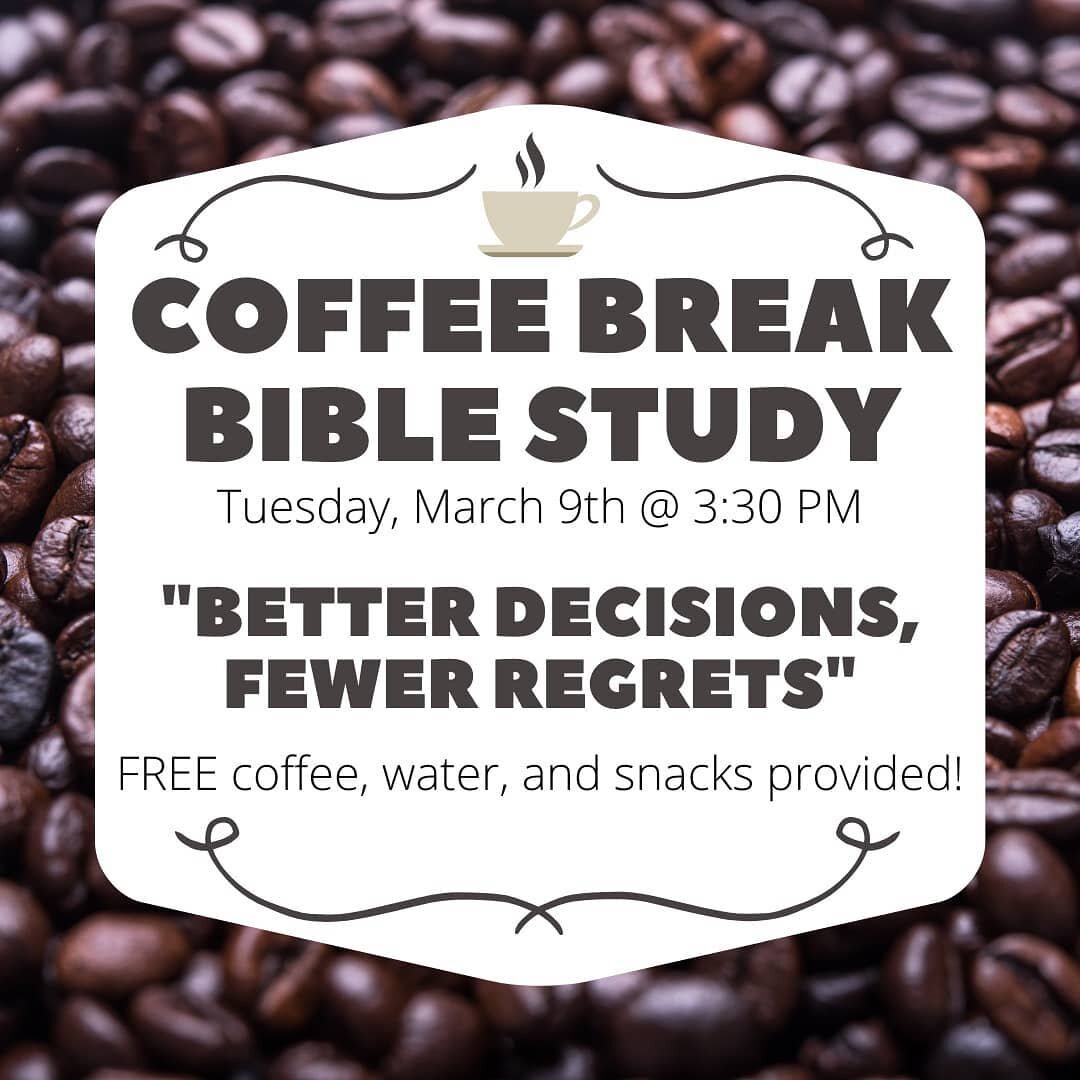 TODAY!! Come join us at the BCM center for our Coffee Break Bible Study @ 3:30! Today's topic is &quot;Better Decisions, Fewer Regrets&quot; and FREE coffee, water, and snacks will be provided!

Message us if you have any questions!