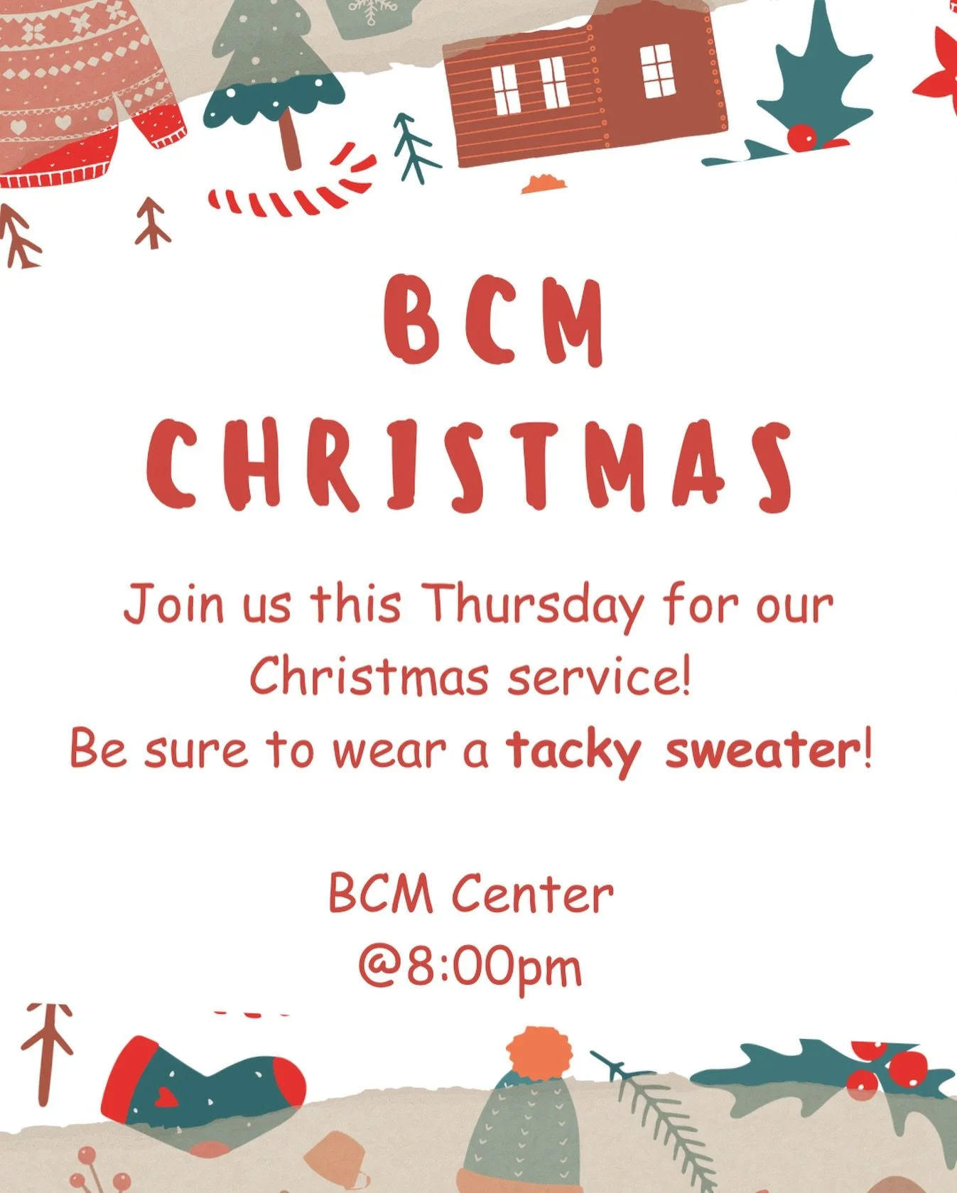 Tacky Sweater Christmas!!! It&rsquo;s also dessert night!! Can&rsquo;t wait to see you there!