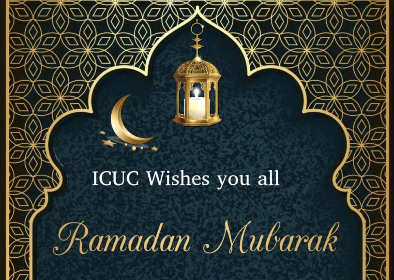 Ramadan Message from the President of the (ICUC)