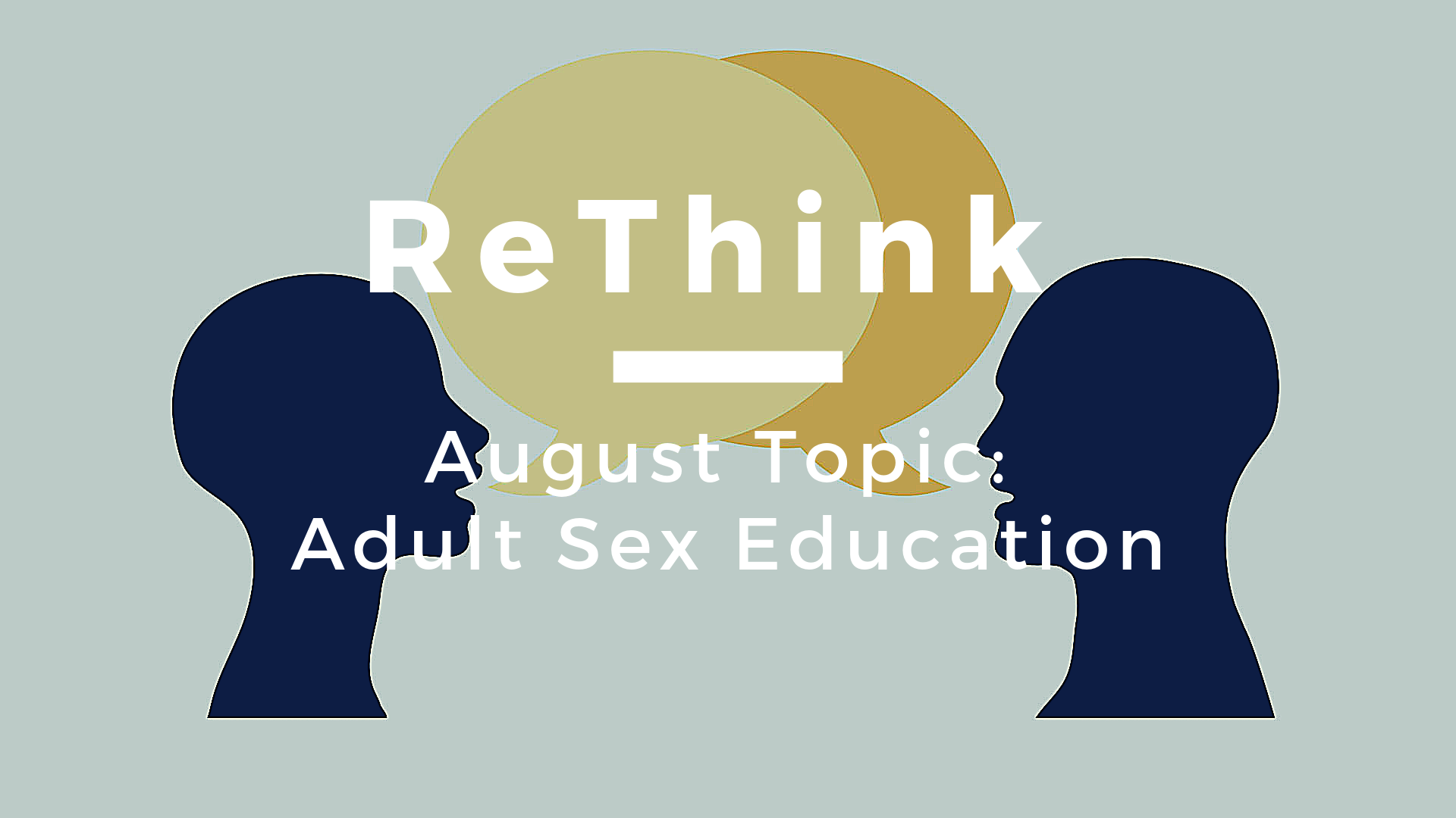 ReThink: Adult Sex Education