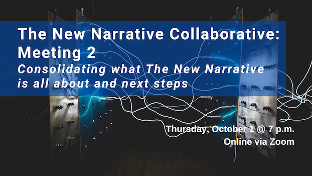 The New Narrative Collaborative: Meeting 2