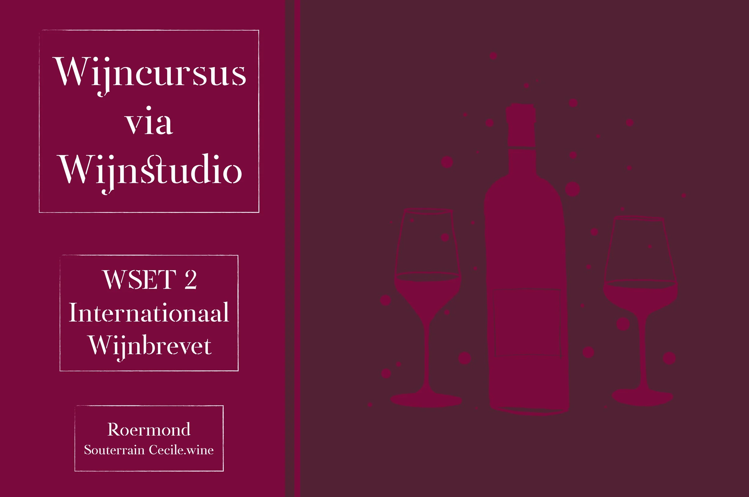 Wijncursus WSET 2 (via Wijnstudio)