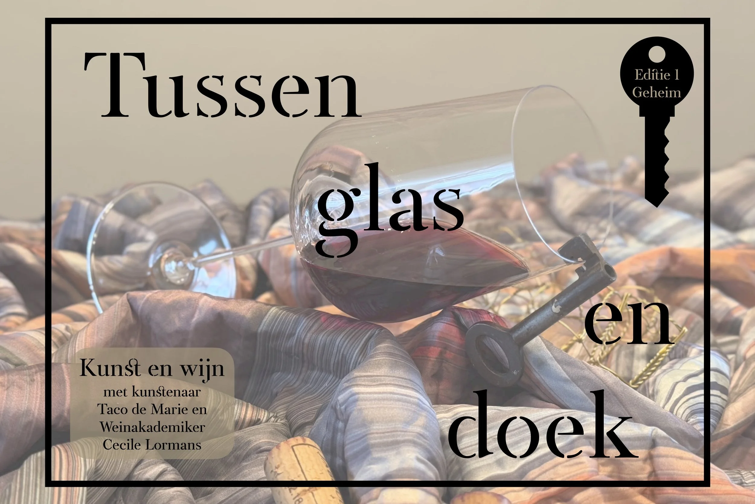 Tussen glas en doek editie 1: geheim