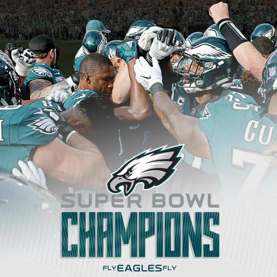 CONGRATULATIONS PHILADELPHIA EAGLES - SUPER BOWL CHAMPIONS