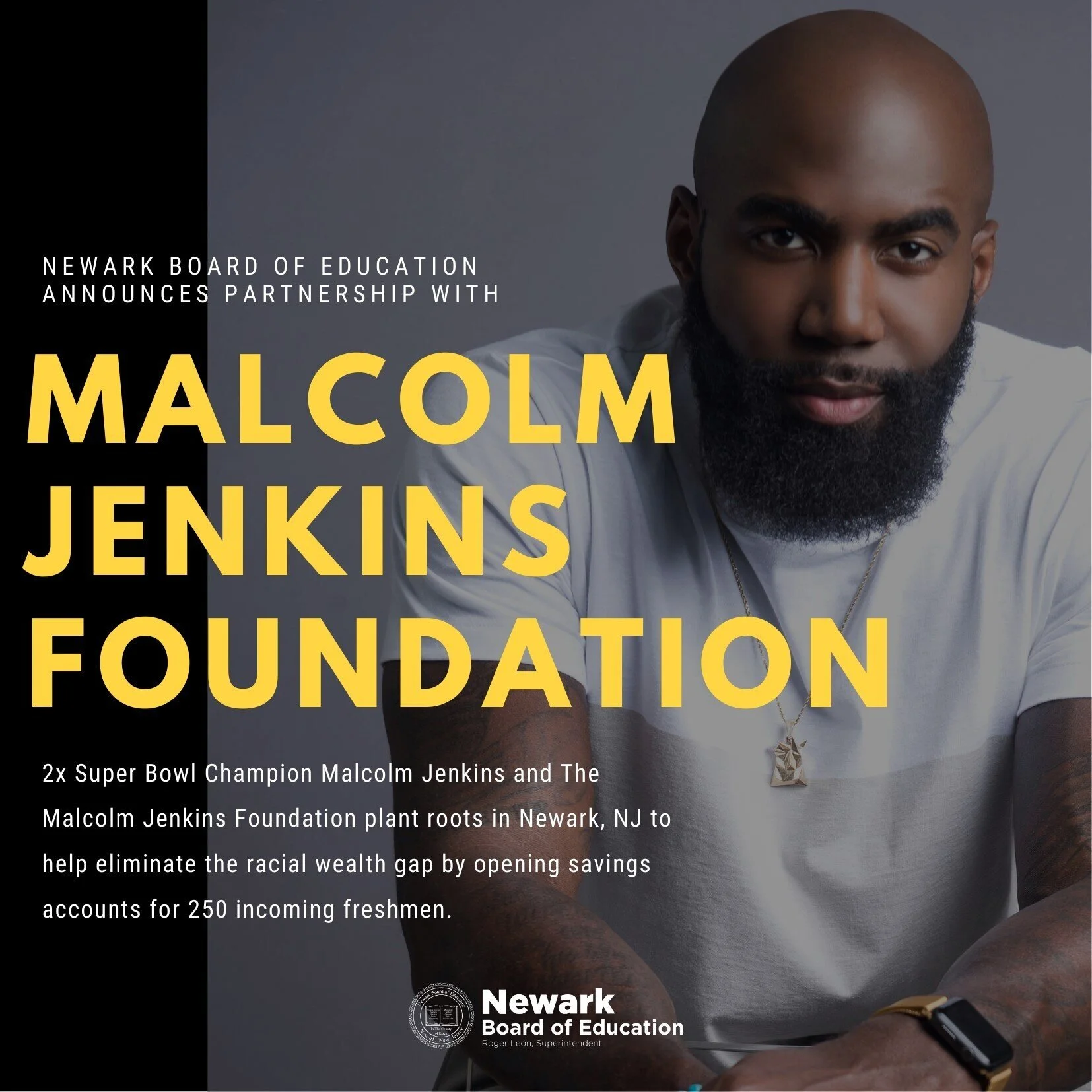 The Malcolm Jenkins Foundation and Newark Public Schools Announce its Partnership to Launch Financial Literacy Program