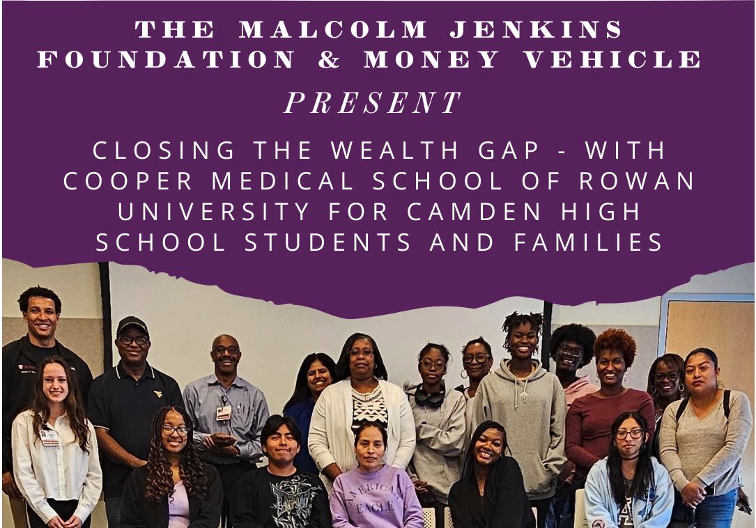 Cooper Medical of Rowan University and TMJF JUMP High for Students and Families to Gain Financial Literacy