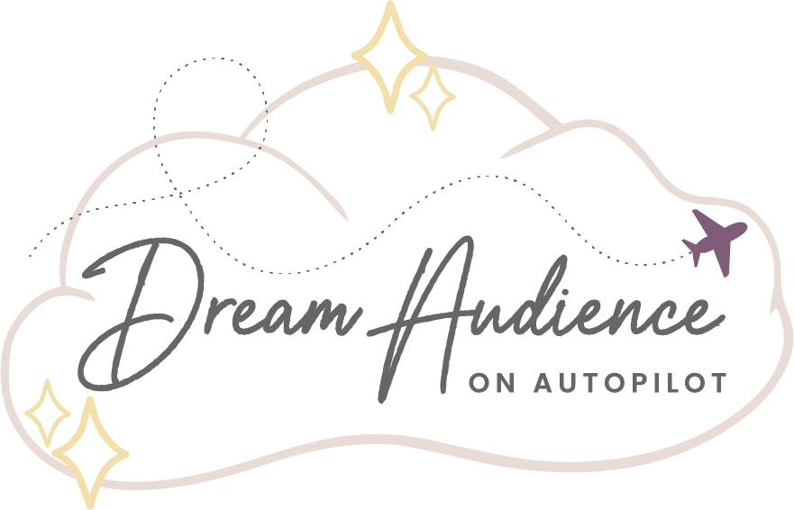 Dream Audience on Autopilot