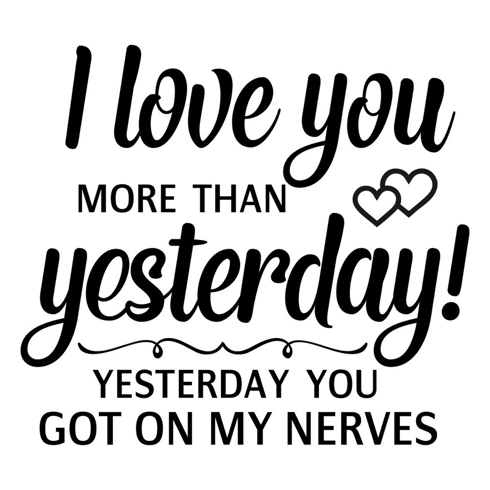 I LOVE YOU MORE THAN YESTERDAY FUNNY MARRIED COUPLES 8X8 FRAMED WOOD SIGN —  Designz by Heather