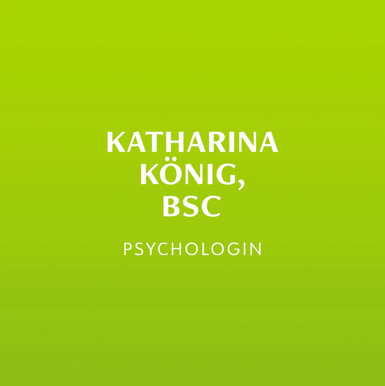 Katharina König, BSC