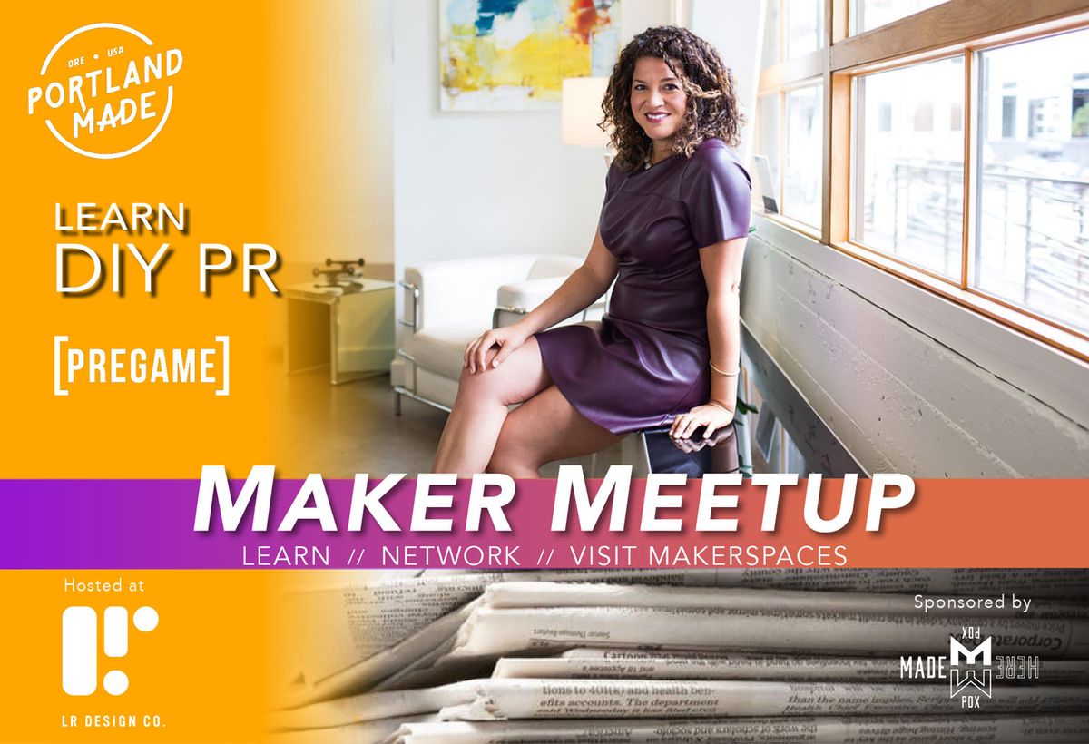 Maker-Meetup-Portland-Made-v5g.jpg
