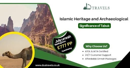 Islamic Heritage and Archaeological Significance of Tabuk