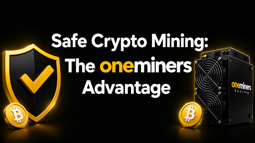 Safe Crypto Mining 2026: The OneMiners Standard