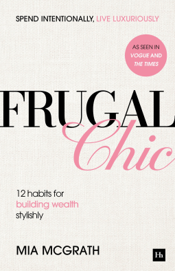 Frugal Chic Wants To Make Financial Freedom Part Of Your Personal Style