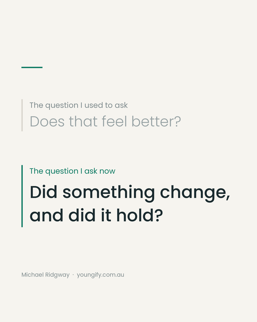 Feeling better doesn’t always mean we’re getting better.