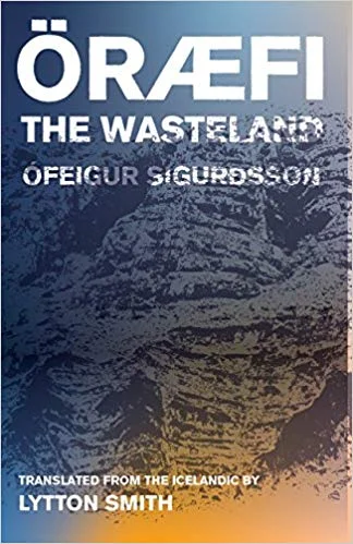 Getting a Read: Öræfi: The Wasteland