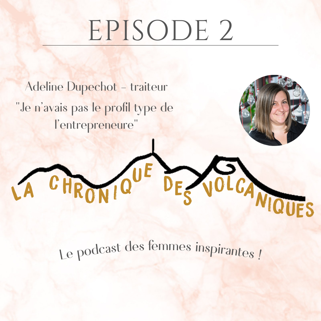 La chronique des Volcaniques - Episode 2