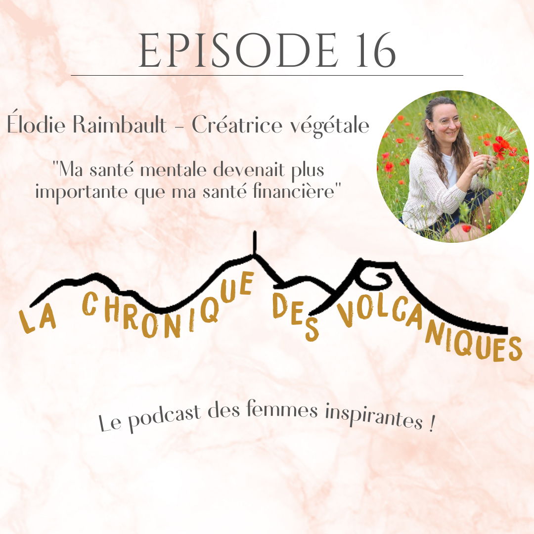 La chronique des Volcaniques - Episode 16