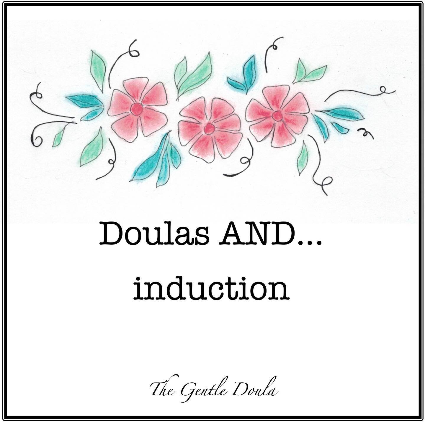 Does doula support make a difference when labour is induced? The short answer is &lsquo;yes!&rsquo; 
.
Inductions are much more common today than they used to be and are used for many reasons, including: health reasons, late term pregnancies, routine