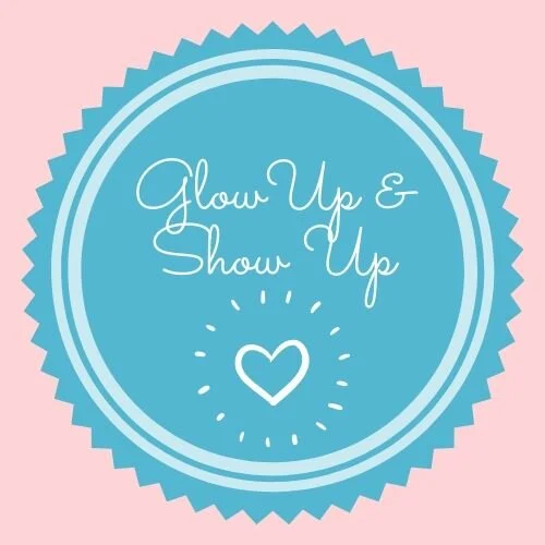 May the Glow Up Begin...