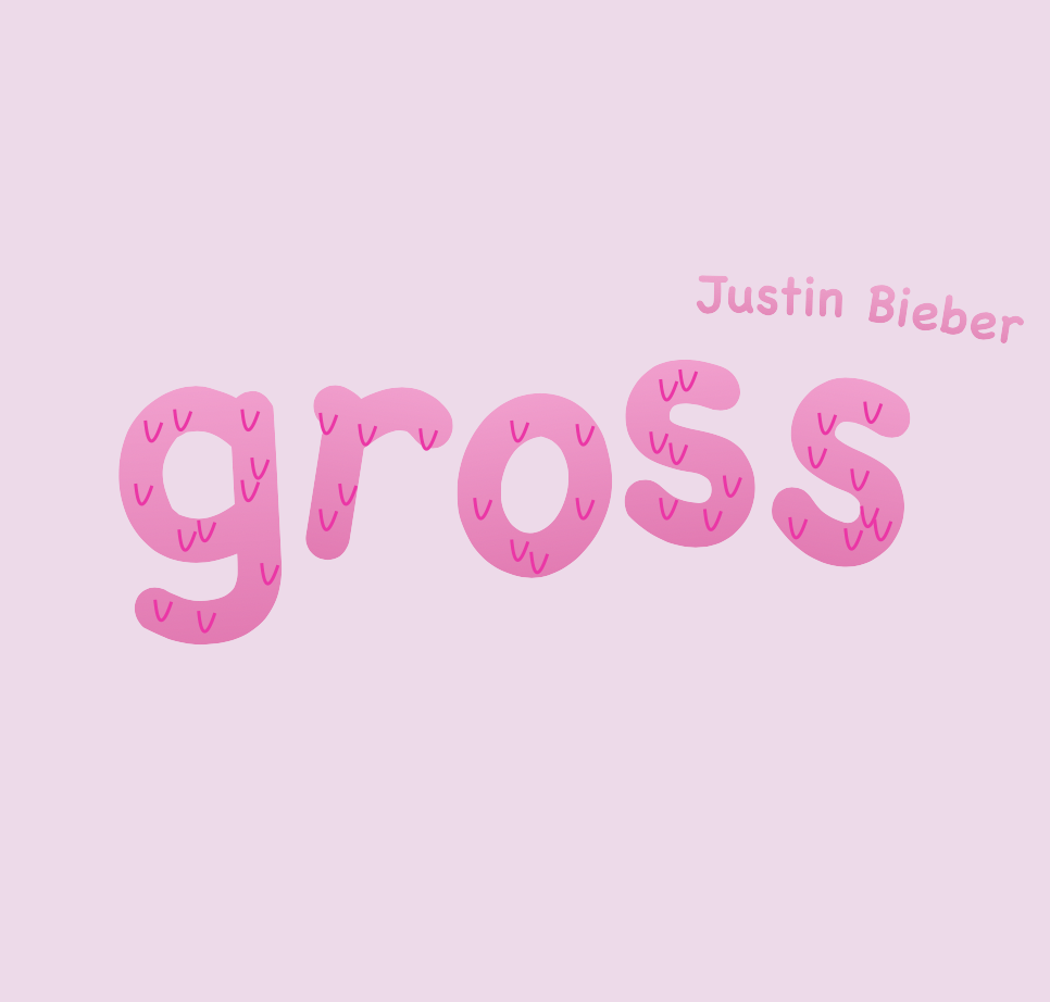 Justin Bieber Needs To Go