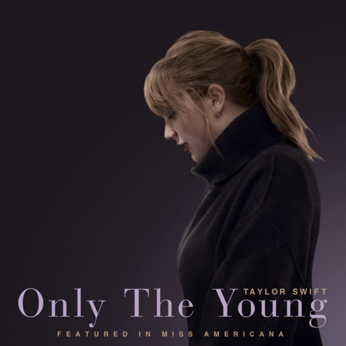 ‘Only The Young’ by Taylor Swift