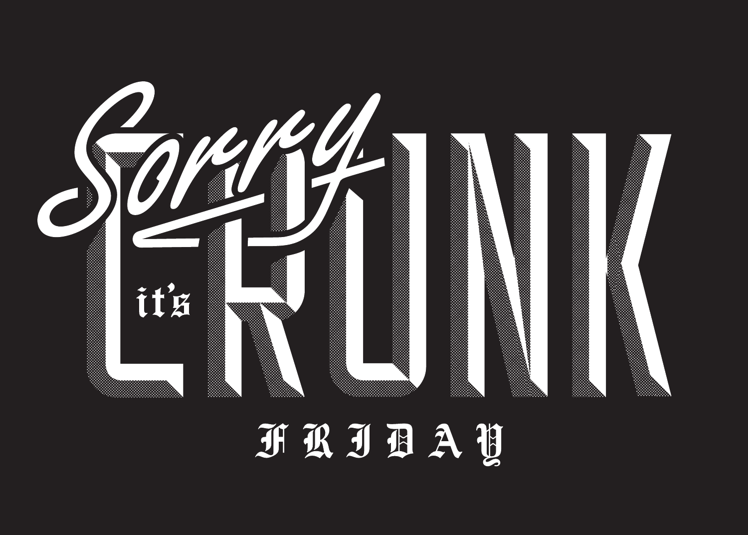 Sorry It’s Crunk Friday art postcard by Jason Craig