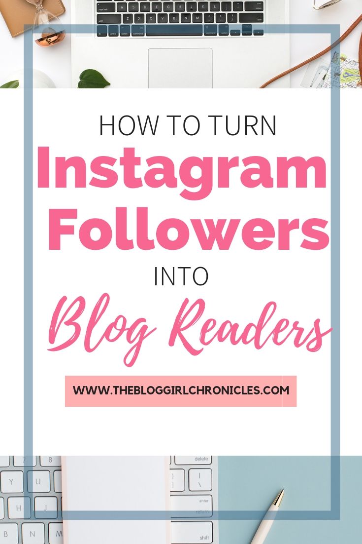 Turn Instagram followers into Blog Readers - how to move your audience and influence off Instagram and Facebook and onlto a blog. #bloggingtips #instagram #blog #sociamedia