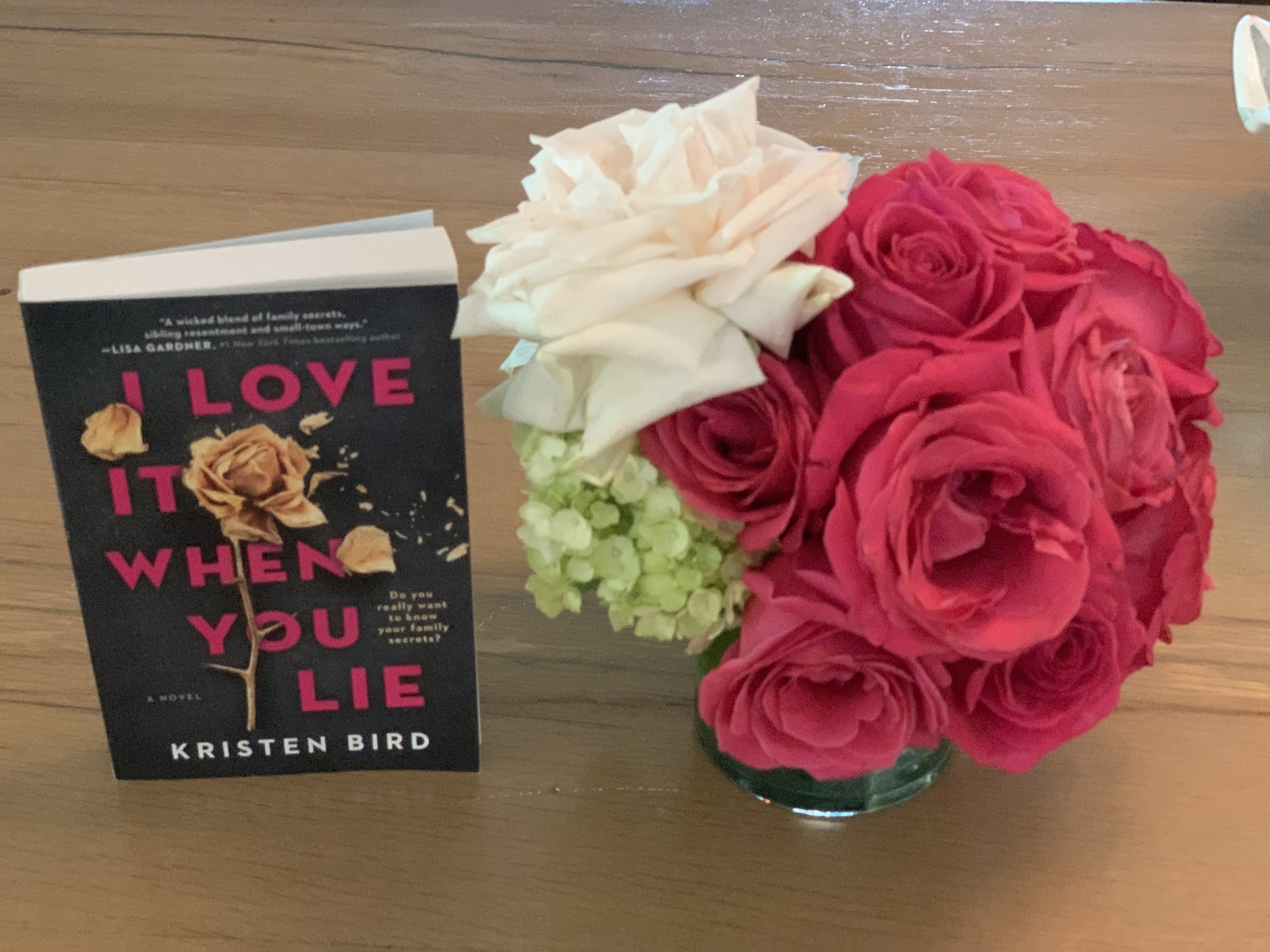 I Love It When You Lie - by Kristen Bird (Paperback)