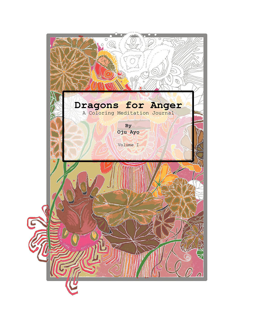 dragons for anger: a coloring meditation journal vol. I