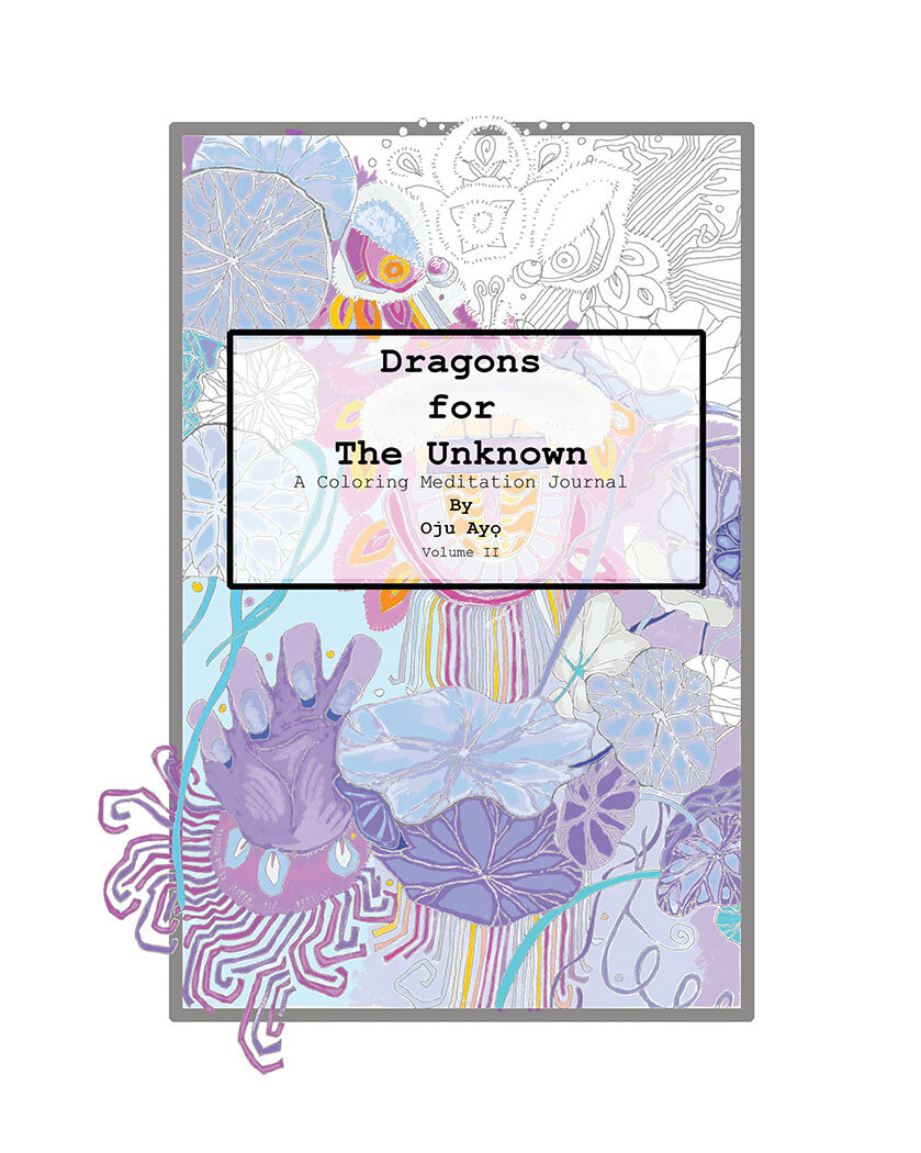 dragons for the unknown: a coloring meditation journal, vol. II