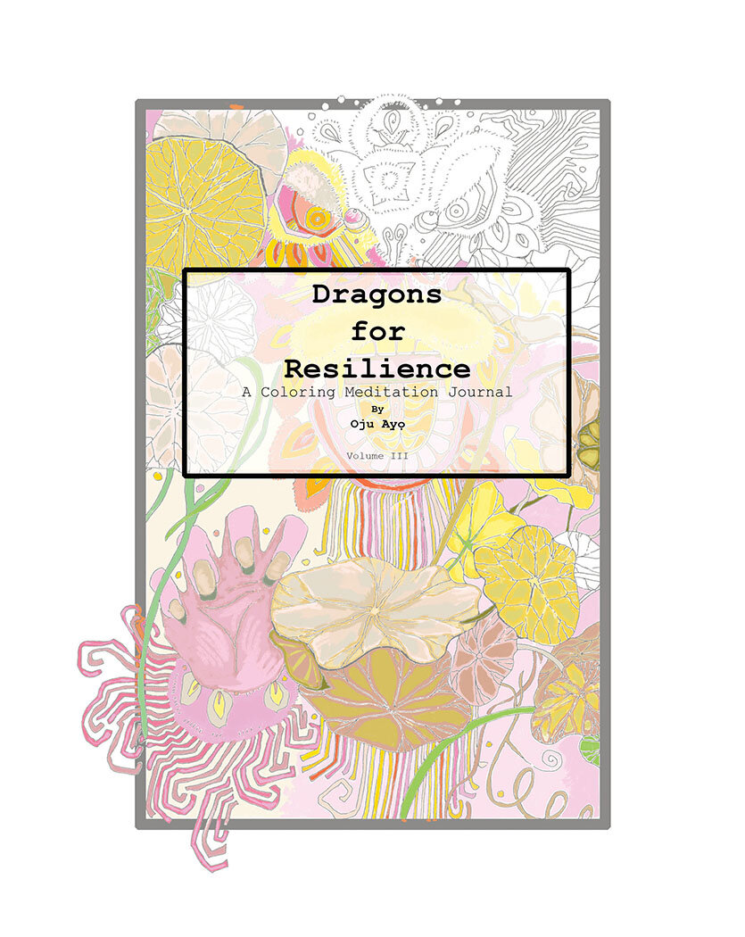 dragons for resilience: a coloring meditation journal, vol. III