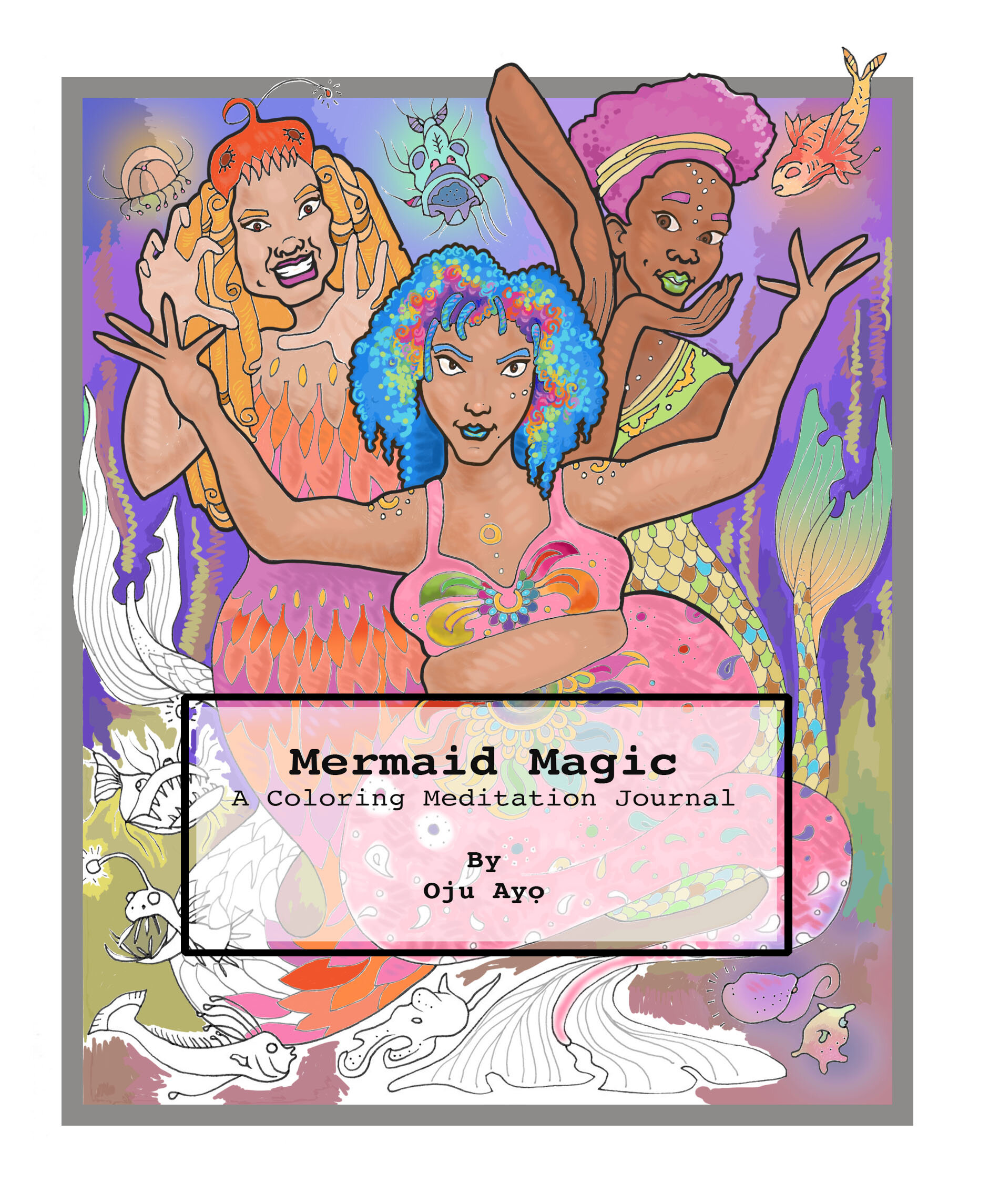 Mermaid Magic: A Coloring Meditation Journal