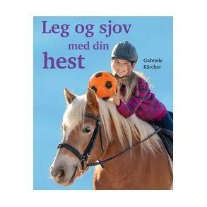 Leg og sjov med din hest