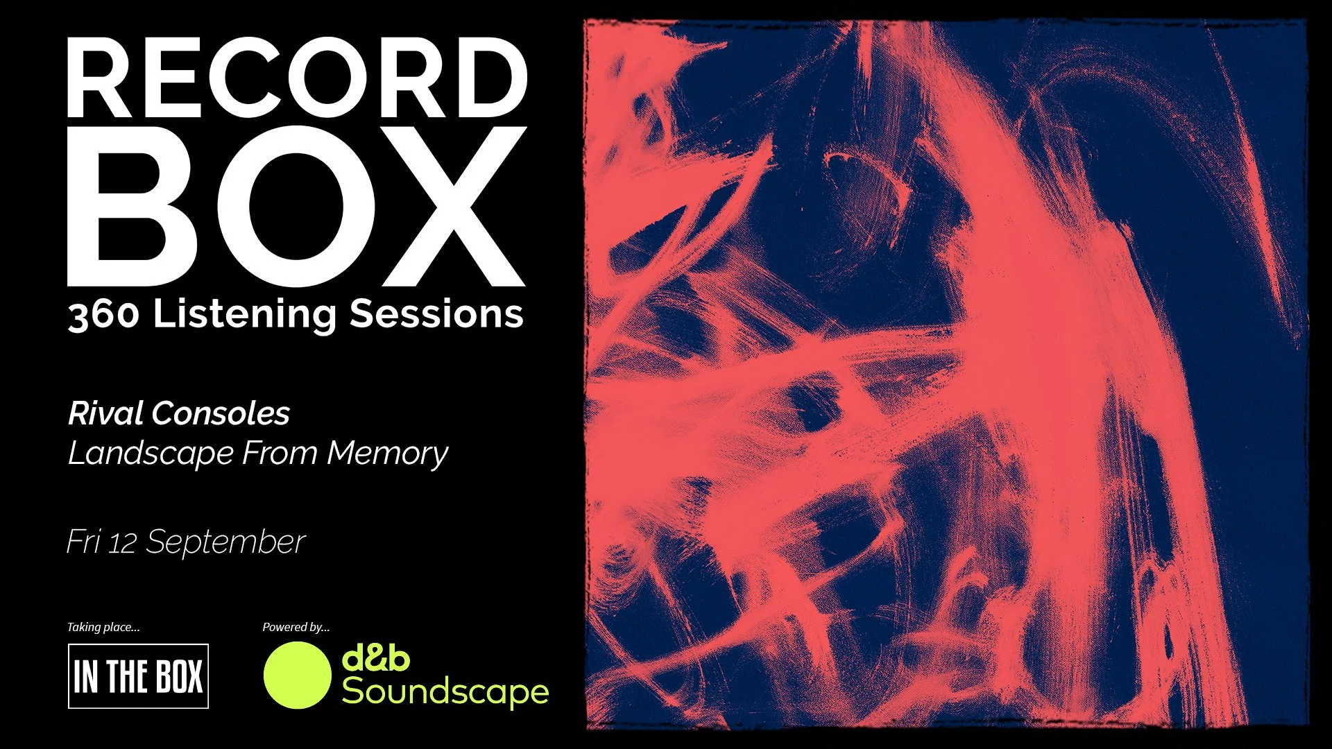 Record Box 360 Listening Sessions - Rival Consoles: Landscape From Memory