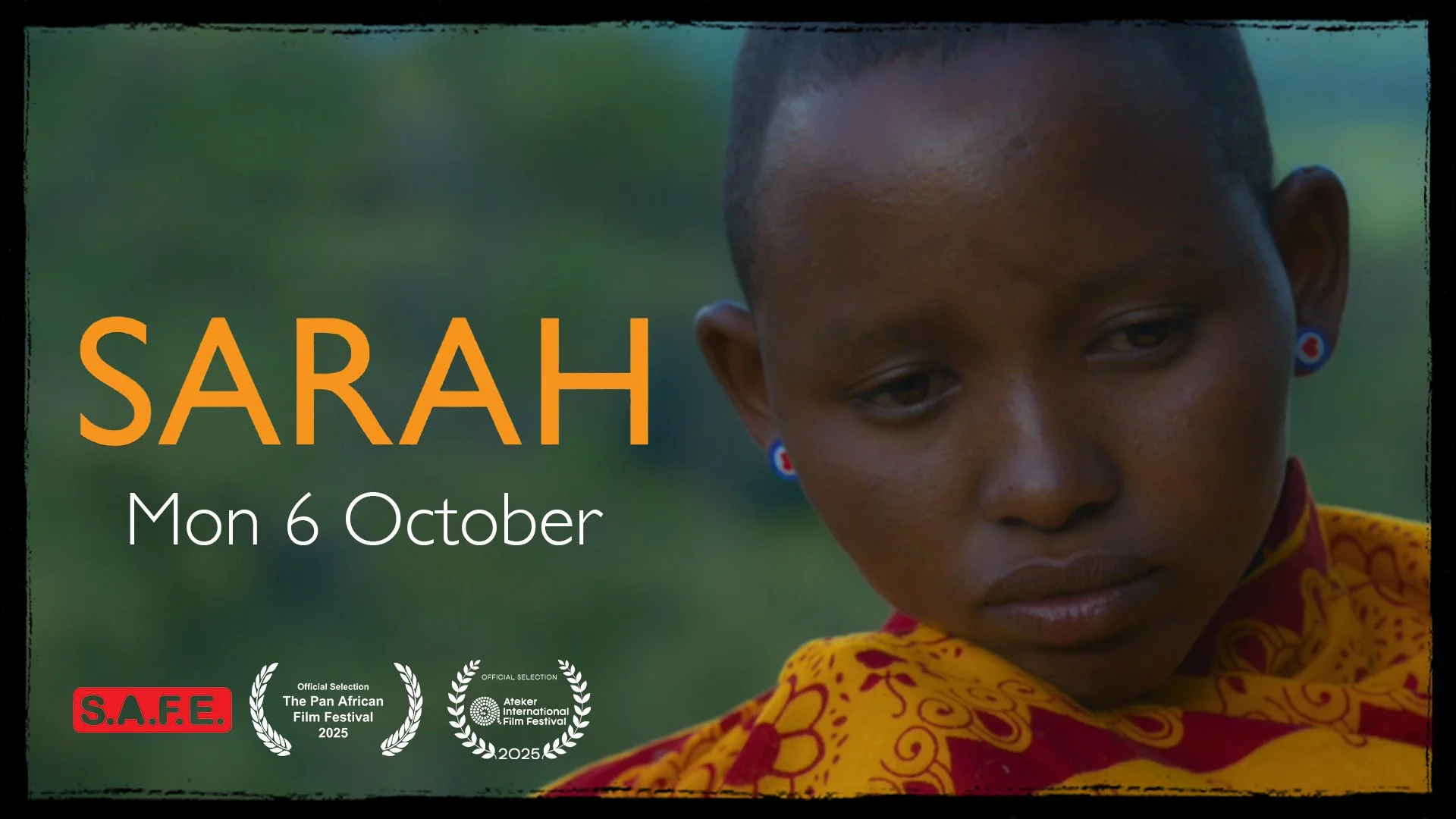 Sarah - A S.A.F.E. Kenya Film Screening (12A - TBC)