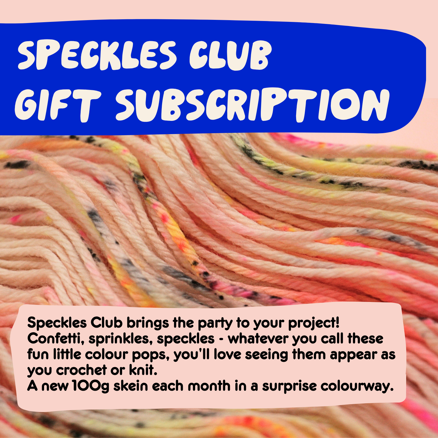 6 Months of Speckles Club - Indie Yarn Gift Subscription