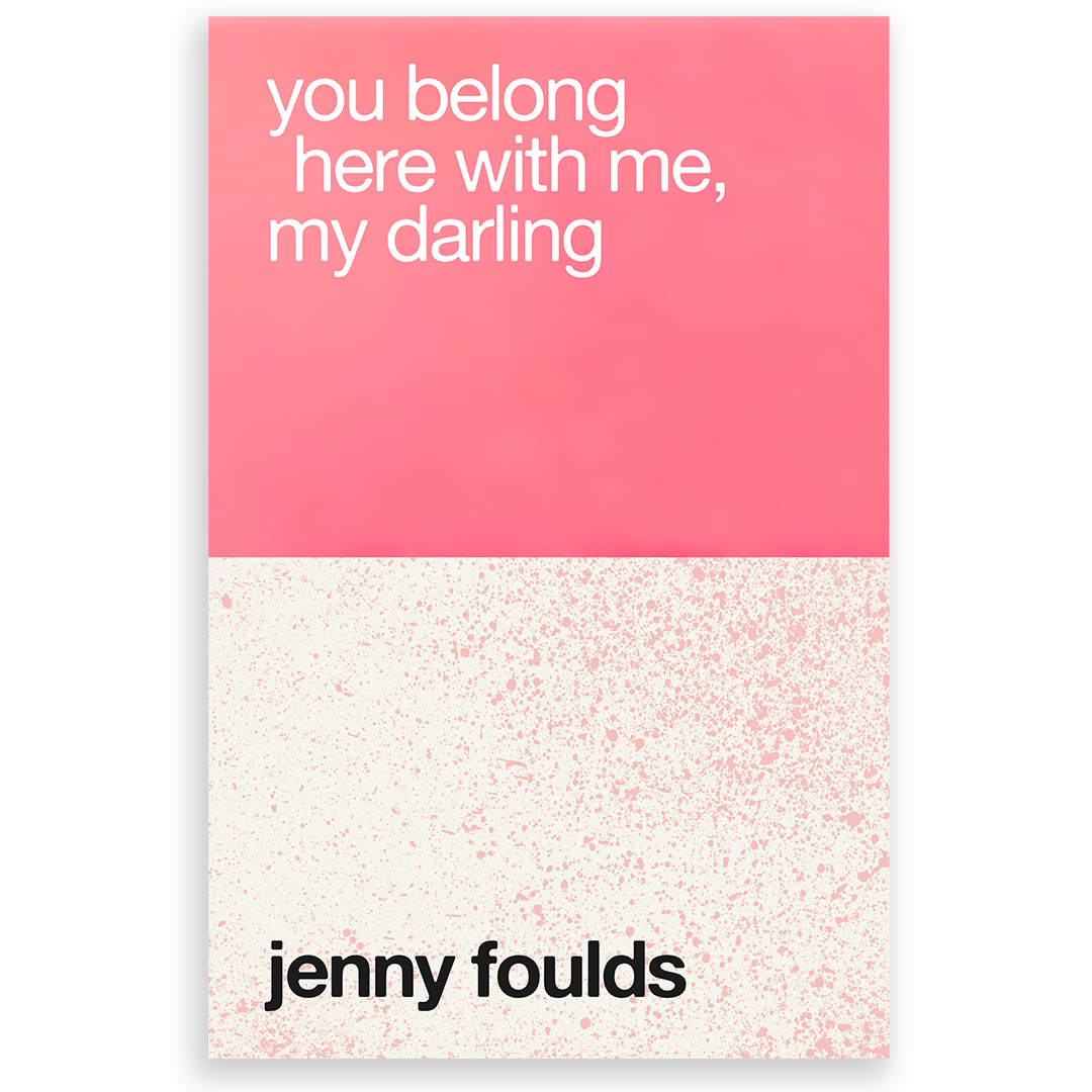 PREORDER - You Belong Here With Me, My Darling