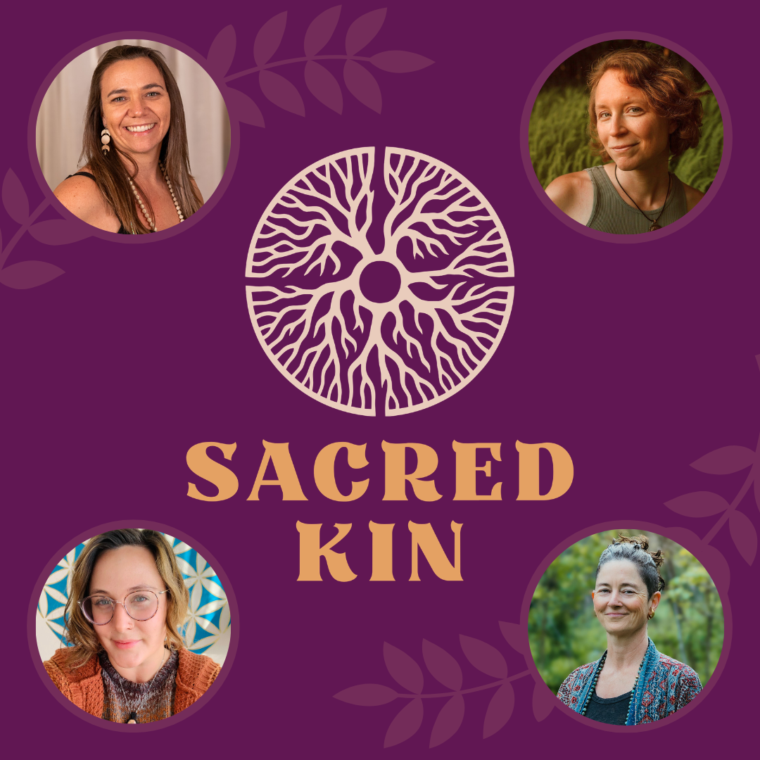 Sacred Kin: Spring Equinox