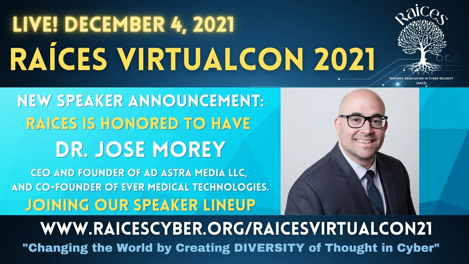 Raíces Virtualcon 2021 December 4th - Dr. Jose Morey in the speaker’s lineup!