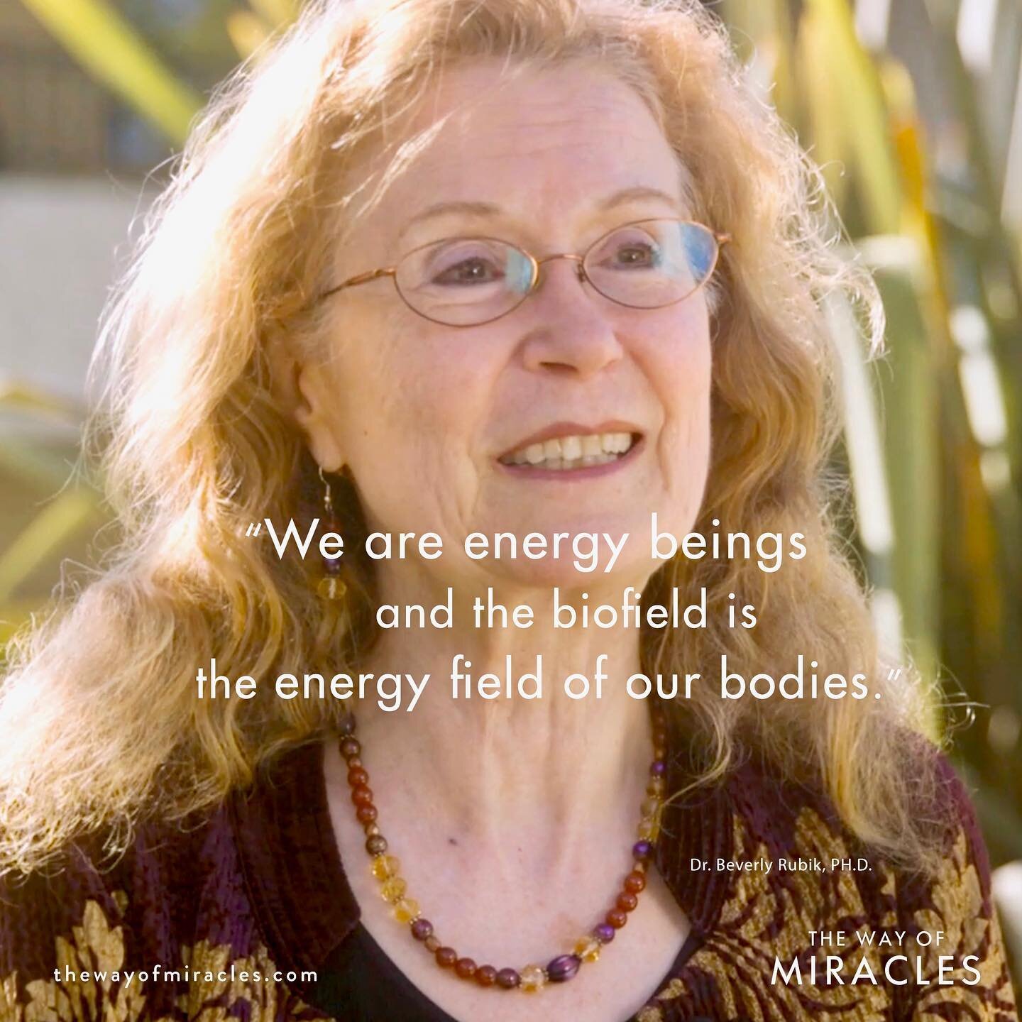 &ldquo;We are energy beings and the biofield is the energy field of our bodies.&rdquo; 💓 @ Dr. Beverly Rubik #energybeings #thewayofmiraclesfilm #biofield #energyfield