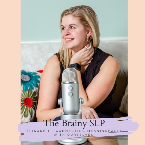 Episode 1: Connecting Meaningfully with Ourselves