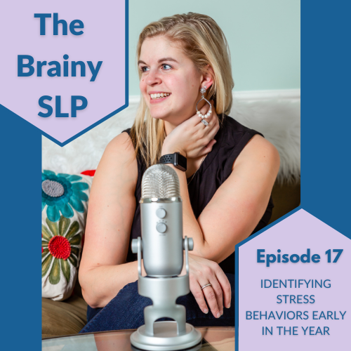 Episode 17 - Identifying Stress Behaviors early in the school year